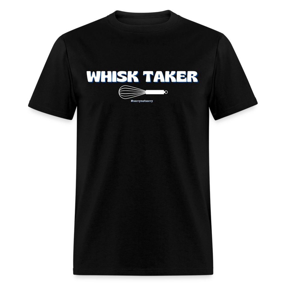Whisk Taker T-Shirt (Unisex) - black