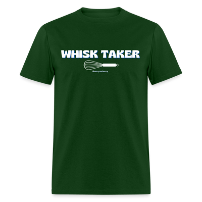 Whisk Taker T-Shirt (Unisex) - forest green