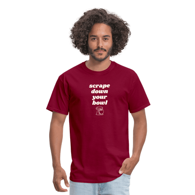 Scrape Down Your Bowl T-Shirt - burgundy