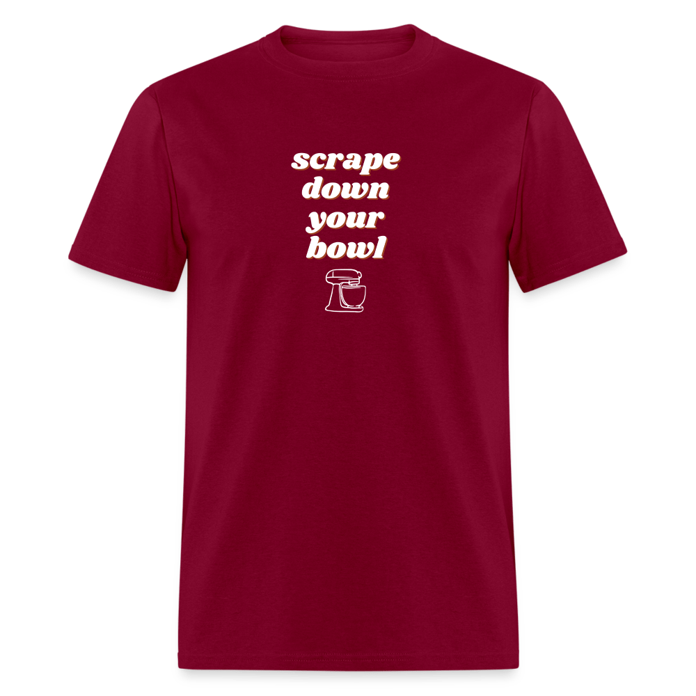 Scrape Down Your Bowl T-Shirt - burgundy