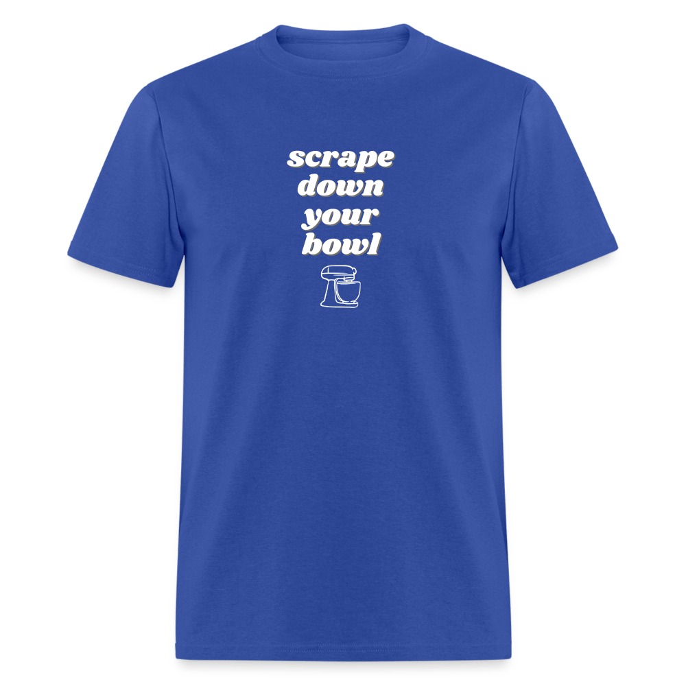 Scrape Down Your Bowl T-Shirt - royal blue