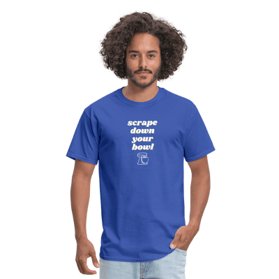 Scrape Down Your Bowl T-Shirt - royal blue