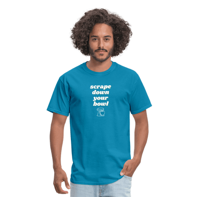Scrape Down Your Bowl T-Shirt - turquoise