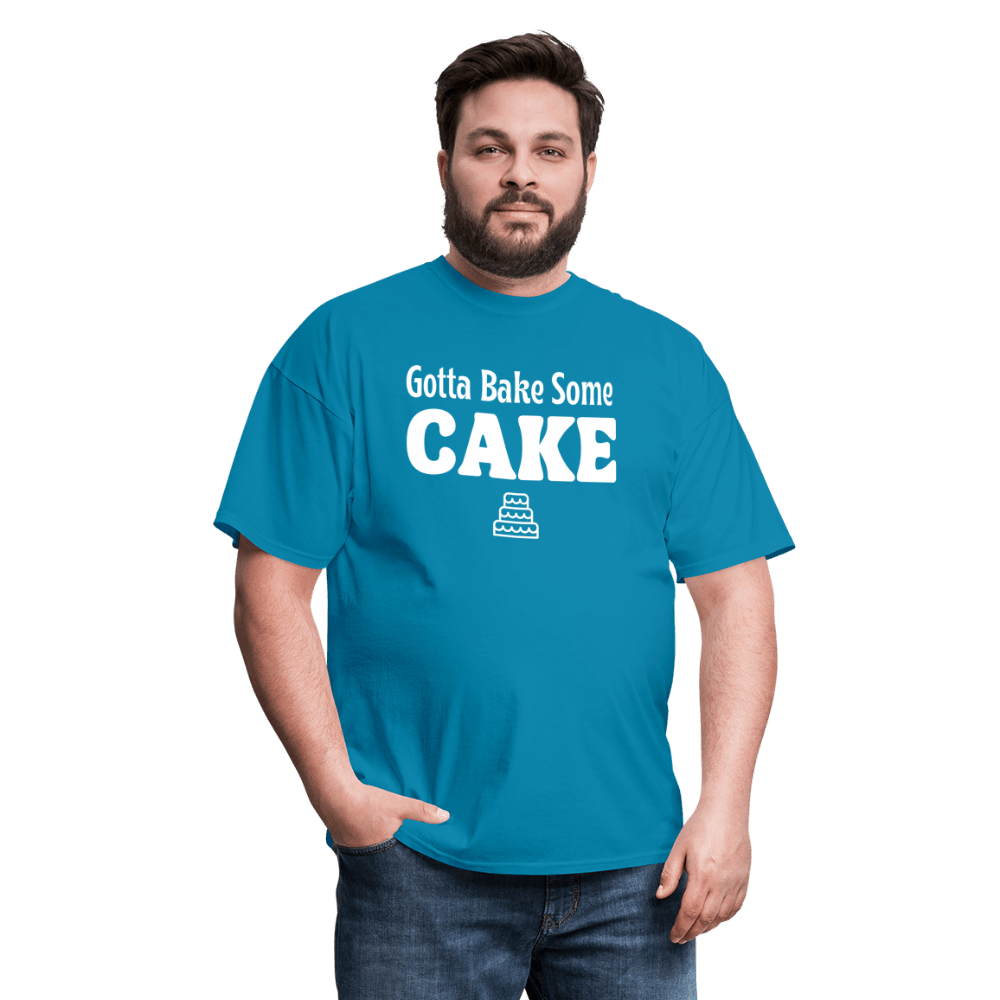 Gotta Bake Some Cake T-Shirt - turquoise