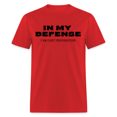 In My Defense T-Shirt (Unisex) - red