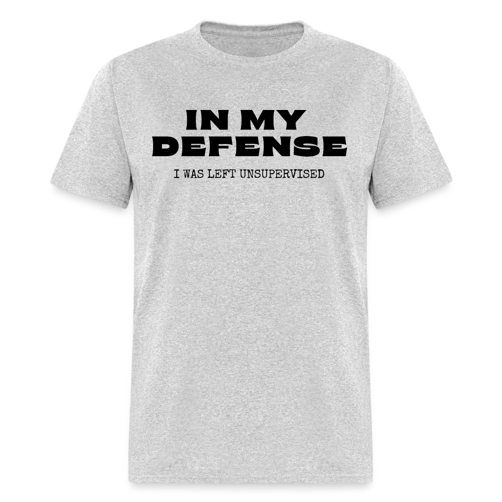 In My Defense T-Shirt (Unisex) - heather gray