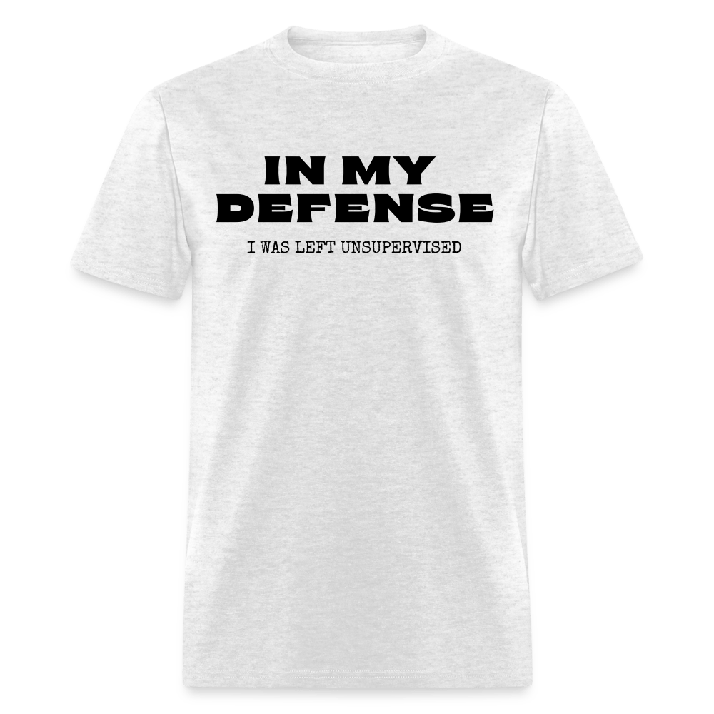 In My Defense T-Shirt (Unisex) - light heather gray