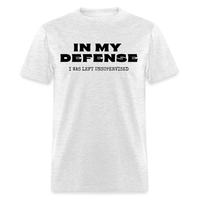 In My Defense T-Shirt (Unisex) - light heather gray