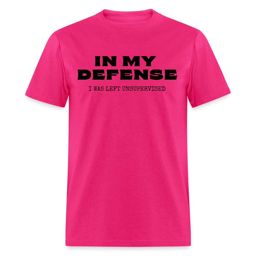 In My Defense T-Shirt (Unisex) - fuchsia