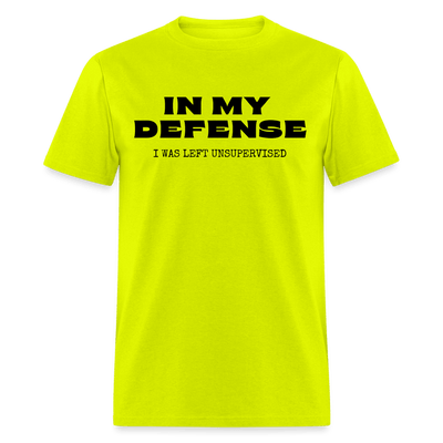 In My Defense T-Shirt (Unisex) - safety green