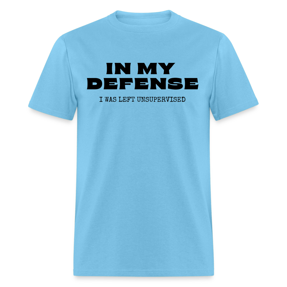 In My Defense T-Shirt (Unisex) - aquatic blue