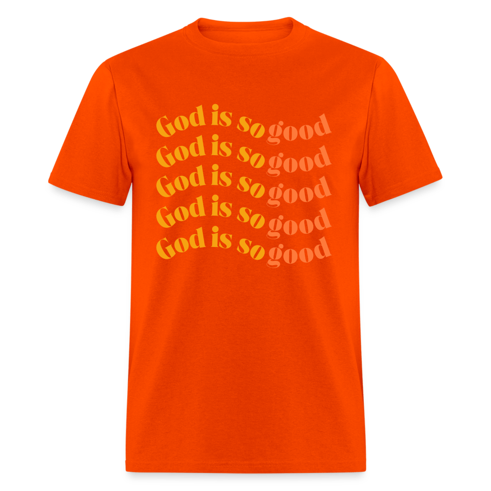 God Is So Good (Unisex) - orange