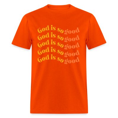 God Is So Good (Unisex) - orange