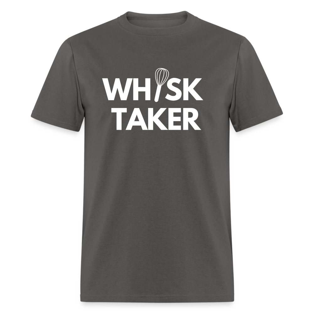 Whisk Taker T-Shirt (Unisex) - charcoal