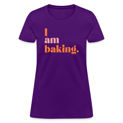 I am baking. T-Shirt (Women's) - purple