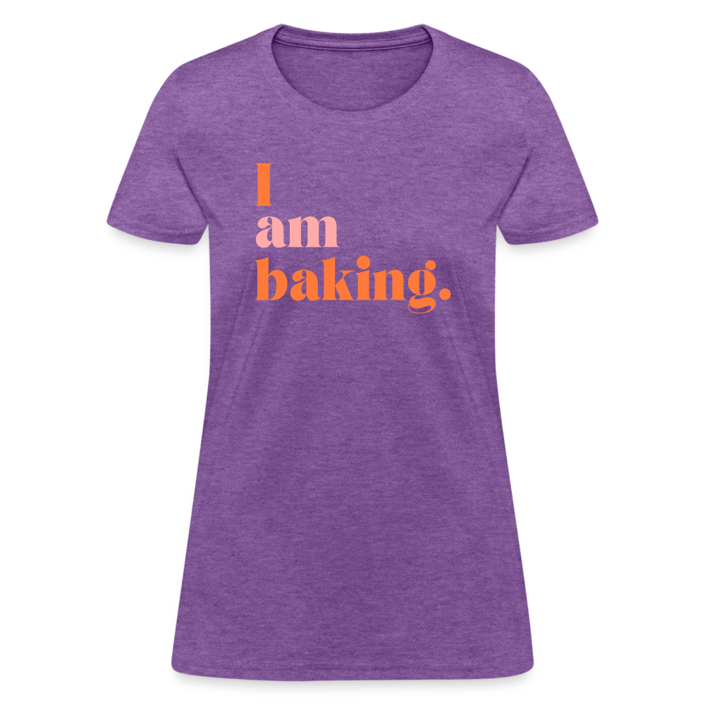 I am baking. T-Shirt (Women's) - purple heather