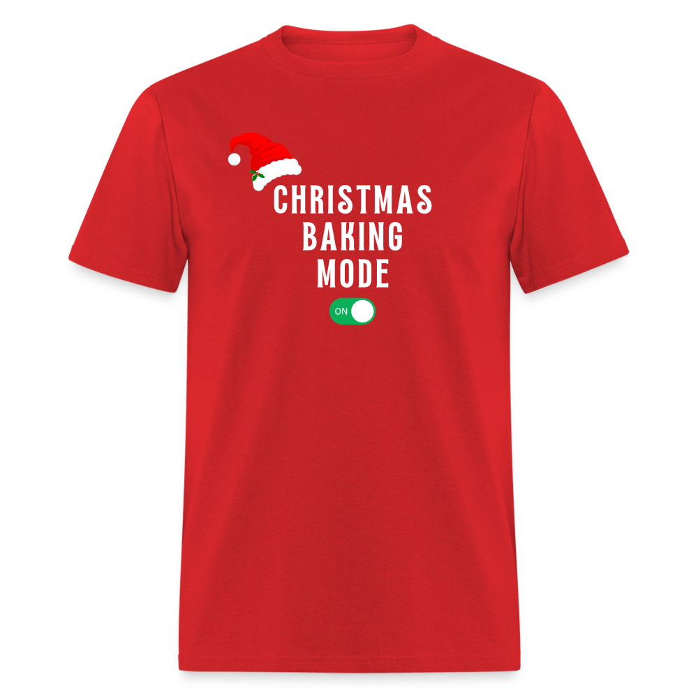 Christmas Baking Mode On T-Shirt - red