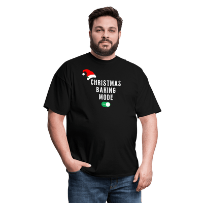 Christmas Baking Mode On T-Shirt - black