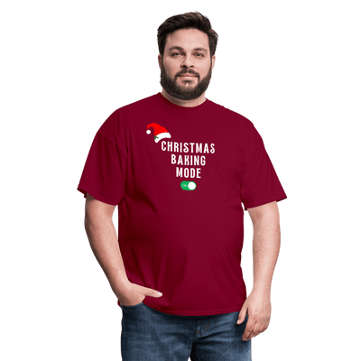 Christmas Baking Mode On T-Shirt - burgundy