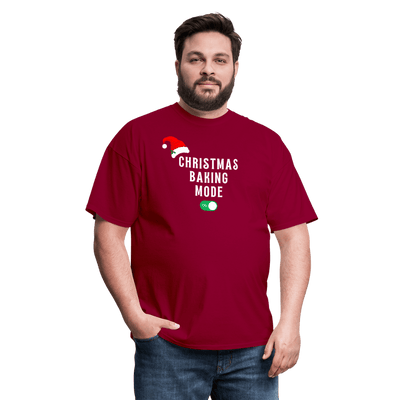 Christmas Baking Mode On T-Shirt - dark red