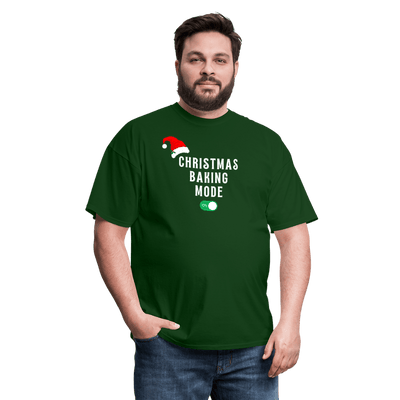 Christmas Baking Mode On T-Shirt - forest green