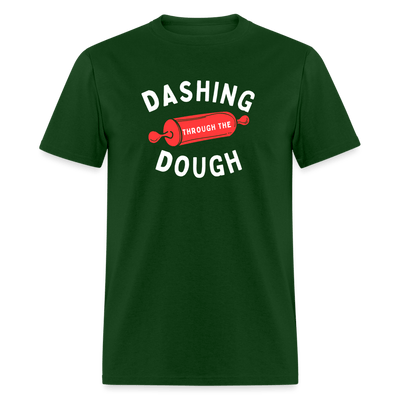  Dashing Through The Dough Green T-Shirt