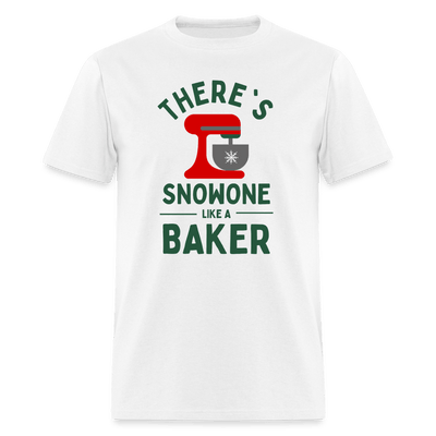 There's Snowone Like A Baker (Unisex) - white