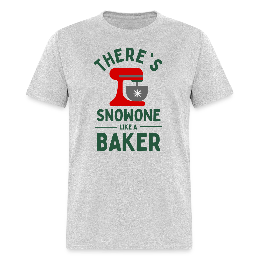 There's Snowone Like A Baker (Unisex) - heather gray