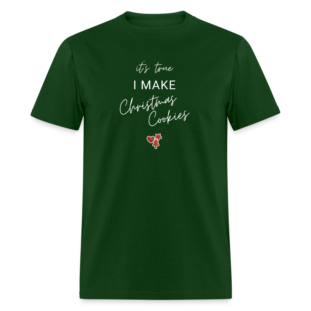 I Make Christmas Cookies (Unisex) - forest green
