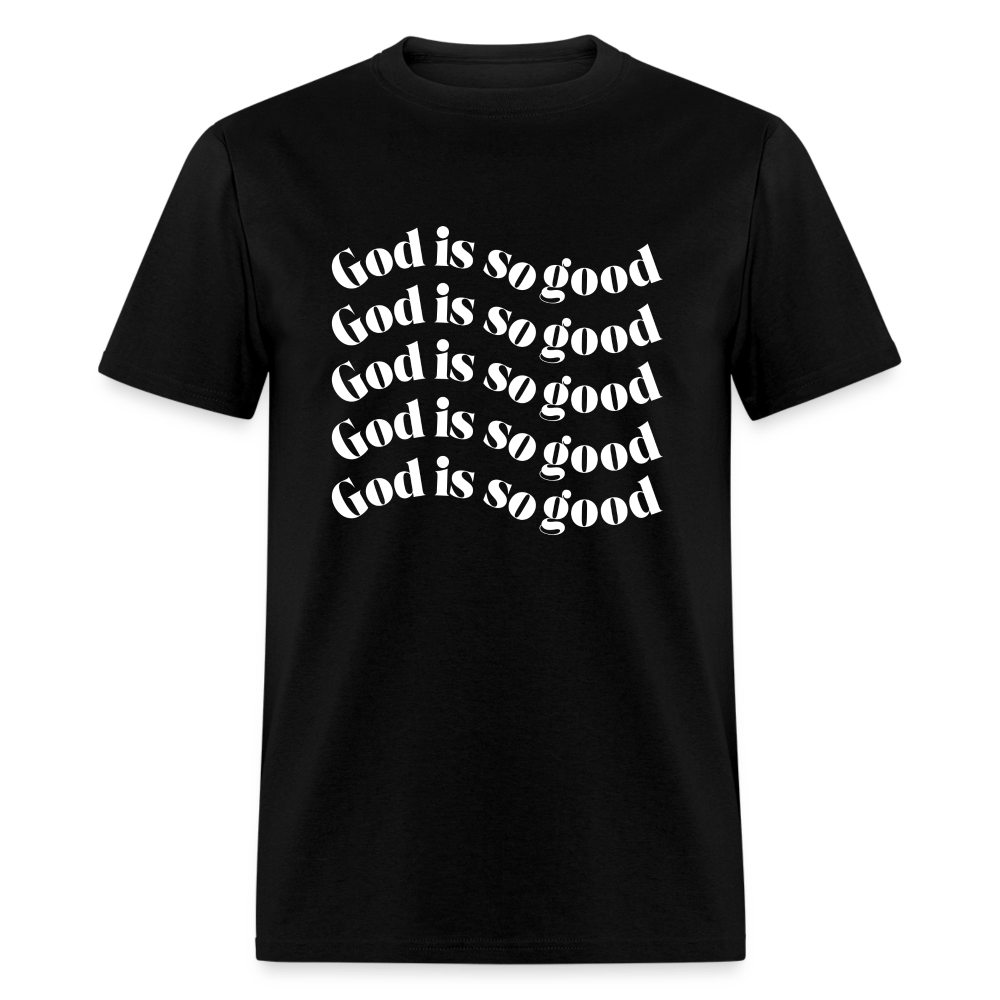 God Is So Good (Unisex) - black