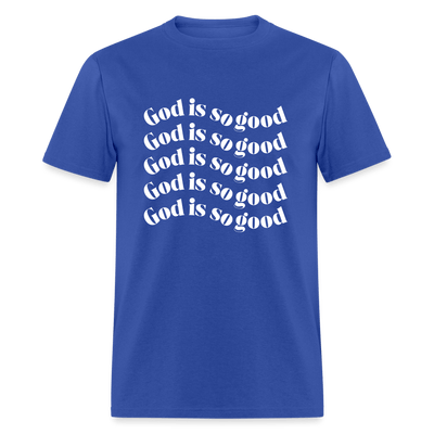 God Is So Good (Unisex) - royal blue