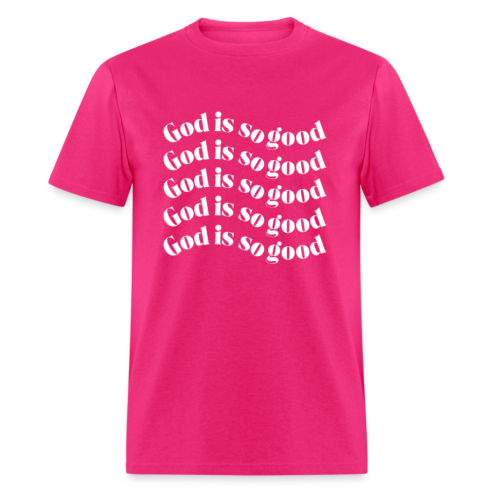 God Is So Good (Unisex) - fuchsia