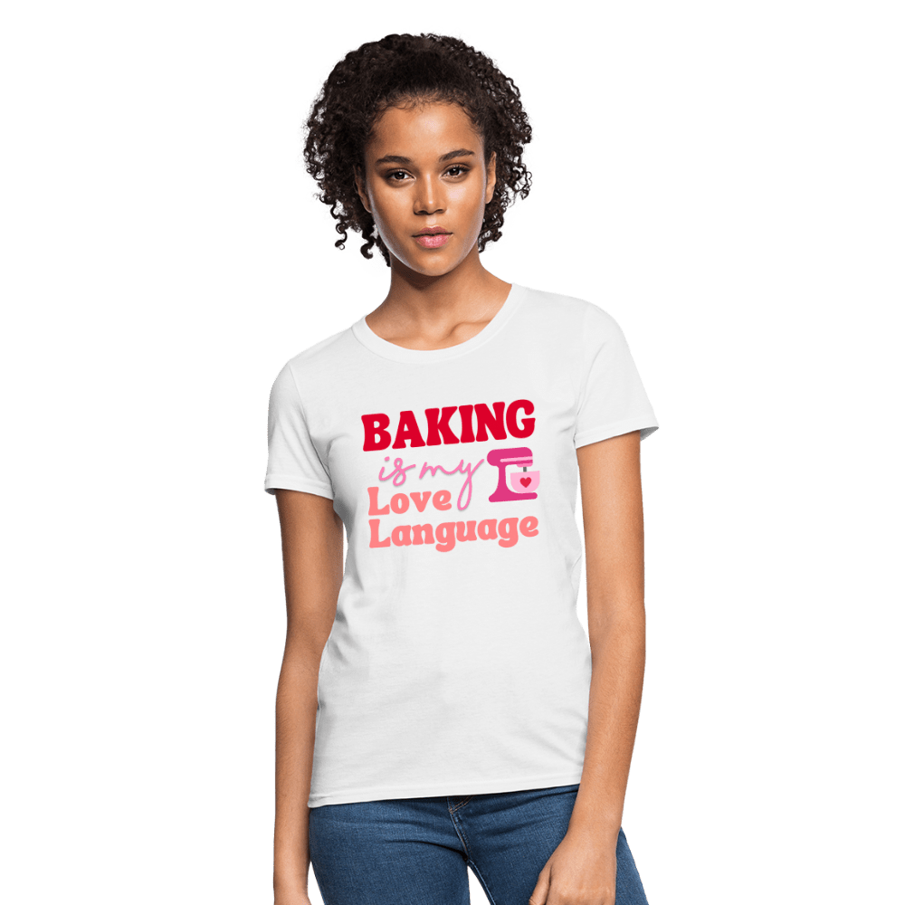 Baking Is My Love Language T-Shirt (Women's) - white