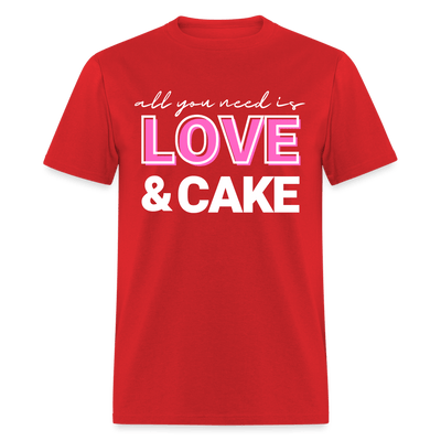 All You Need Is Love & Cake (Unisex) - red