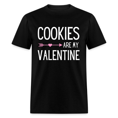 Cookies Are My Valentine - black