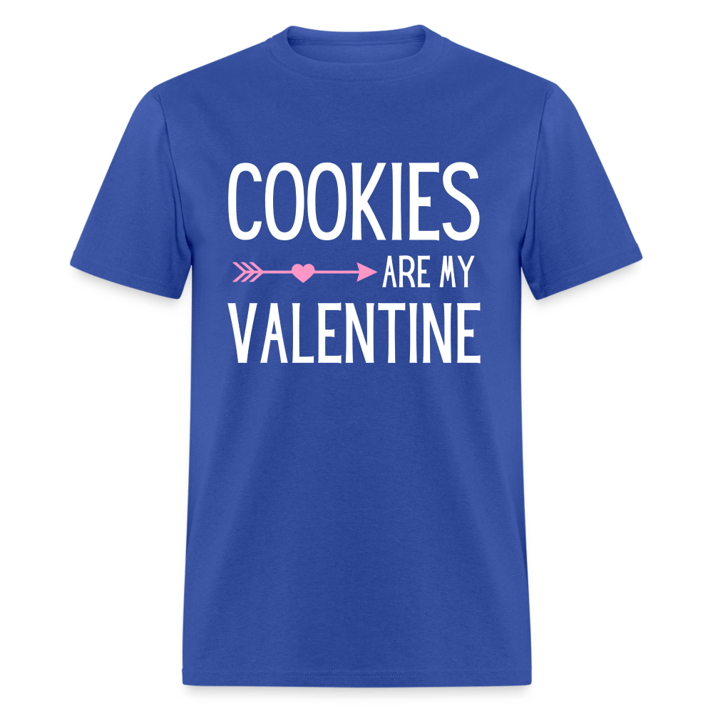 Cookies Are My Valentine - royal blue