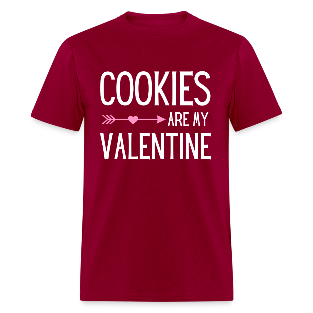 Cookies Are My Valentine - dark red