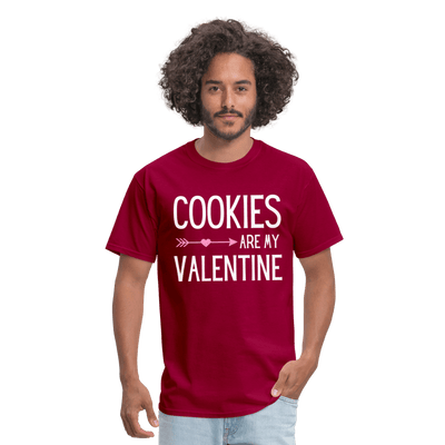 Cookies Are My Valentine - dark red