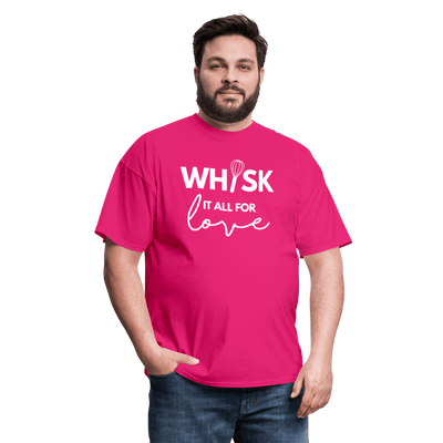 Whisk It All For Love T-Shirt (Unisex) - fuchsia